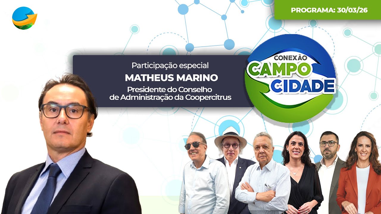 CONEXÃO CAMPO CIDADE - 30/03/2026