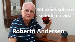 Reflexões sobre o Sentido da Vida
