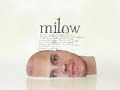Bekijk muziek clip van Milow met House By The Creek