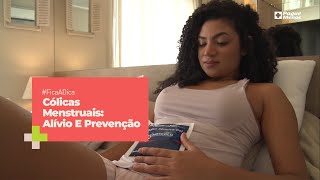 #FicaADica - Cólicas Menstruais: Alívio E Prevenção