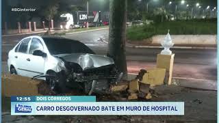 Carro desgovernado bate em mudo de hospital em Dois Córregos