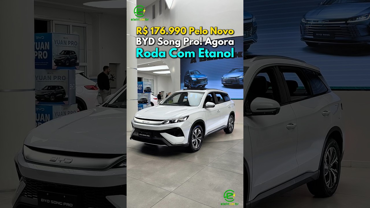 R$ 176.990 Pelo Novo BYD Song Pro! Agora Roda Com Etanol⚡
