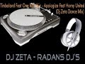 Timbaland Feat One Repubic - Apologize (Dj Zeta Dance Mix) Timbaland Feat One Repubic - Apologize (Dj Zeta Dance Mix)