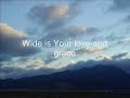 Great is Your Faithfulness Music Video Great is Your Faithfulness Music Video