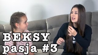 Odpowiada nam... Beksy #3