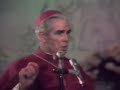 Archbishop Fulton J. Sheen - Three Kinds of Love Part 1