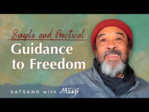 Mooji Video: Simple and Practical Guidance to Freedom