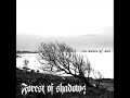 Forest Of Shadows - Deprived