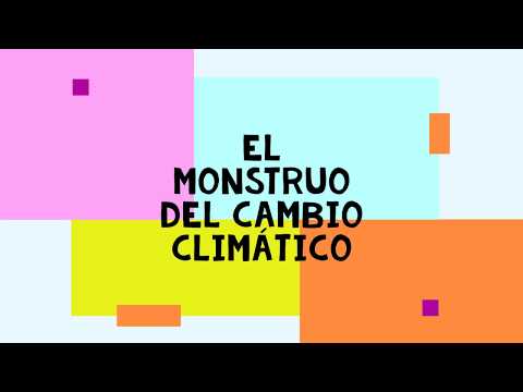 EL MONSTRUO DEL CAMBIO CLIMÁTICO