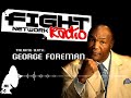george-foreman-on-fight-network-radio.html