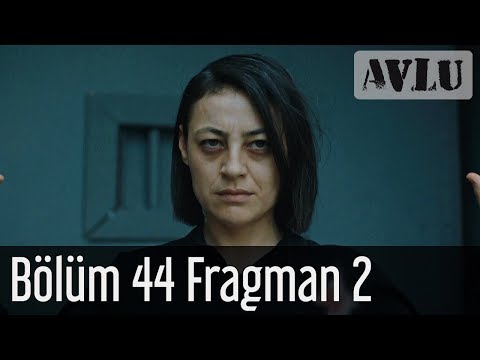Avlu 44. Bölüm 2. Fragmanı                                                                                                                                                                                                                                