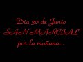ALARDE DE SAN MARCIAL 2007 -EL RESUMEN-