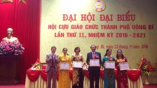 Hội cựu giáo chức TP Uông Bí: Đại hội Đại biểu lần thứ II, nhiệm kỳ 2016-2021