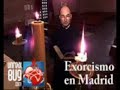 Corresponsal del \"El Mundo\" testigo de un Exorcismo (1)