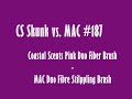 Coastal Scents Pink Duo Fiber Brush vs. MAC 187