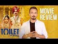 Toilet Ek Prem Katha | Movie Review | Akshay Kumar | Bhumi Pednekar | 11 Aug 2017 Toilet Ek Prem Katha | Movie Review | Akshay Kumar | Bhumi Pednekar | 11 Aug 2017