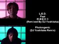 L.E.D. Feat 堀澤麻衣子 - Photongenic (DJ Yoshitaka Remix)