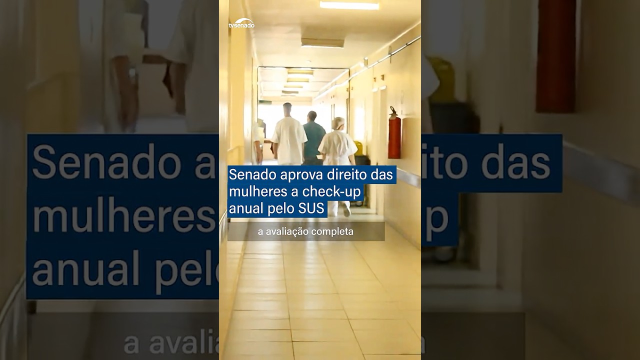 Senado aprova direito das mulheres a check-up anual pelo SUS - #Shorts