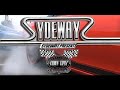SYDEWAYZ - MUSCLE CAR MADNESS