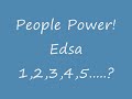 People Power/Edsa 1,2,3,4,5...?