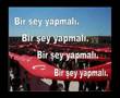 ..BİR ŞEY YAPMALI..
