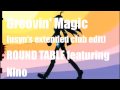 Groovin' Magic(usyn's extended club edit)