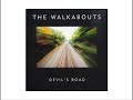 The Walkabouts - The Light Will Stay On (album version) The Walkabouts - The Light Will Stay On (album version)