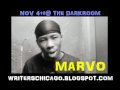 MARVO FREESTYLE FOR WRITER'S WEDNESDAY VOL.2 @ THE DARKROOM ON 11-4-09