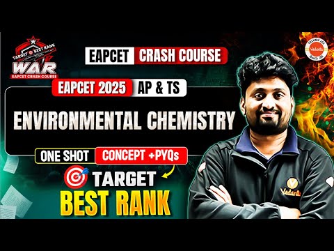 Environmental Chemistry -One Shot | Concept + PYQs | EAPCET Chemistry | EAPCET 2025 MPC | Naveen sir
