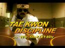 Tae Kwon Discipline Ep: 04