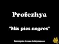 Mis Pies Negros