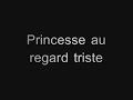 princesse au regard triste