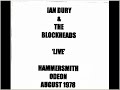 Ian Dury and the Blockheads-Reasons TBC Pt3@Hammersmith