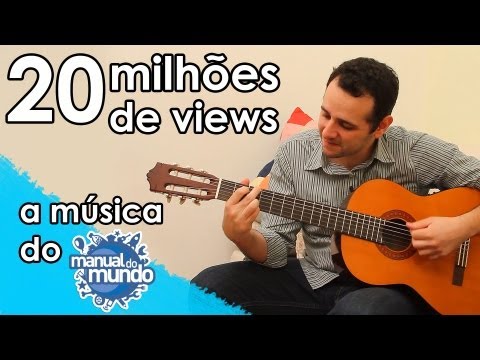 20 milhões de views - A música do Manual do Mundo