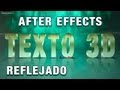 After Effects: Texto 3D reflejado