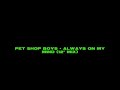 Pet Shop Boys - Always On My Mind (12\" mix)