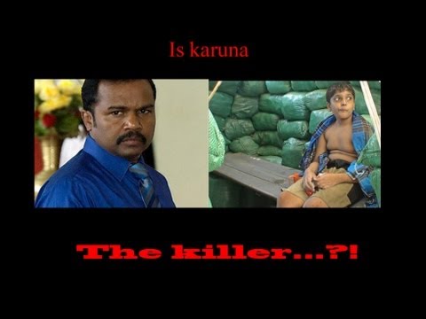 Karuna - Did Colonel Karuna Amman helped Sri Lankan Army to kill Balachandran the son of Pirabakaran?[RED PIX]. A Leading Tamil Daily ( Malai Malar ) reports that Col...