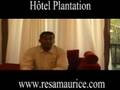 Resamaurice : Hotel La plantation, île Maurice