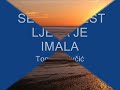 SEDAMNAEST LJETA JE IMALA - Tomislav Ivčić