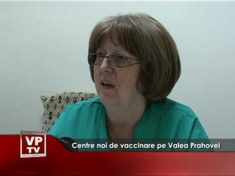 Centre noi de vaccinare pe Valea Prahovei