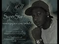 J. Hill - Superstar 2013 - YouTube Video (not Lupe Fiasco)