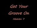 Get Your Groove On Get Your Groove On