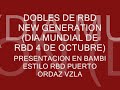 DOBLES DE RBD NEW GENERATION BANBI