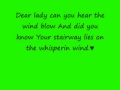 Led Zeppelin - Stairway to Heaven lyrics.