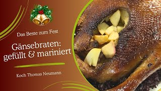  Marinierte Gans mit klassischer Füllung (perfekt für´s Weihnachtsfest)