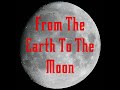 from the earth to the moon