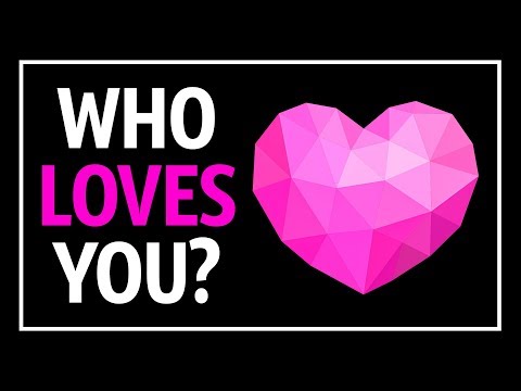 Who Is Secretly In Love With You? (Personality Test)