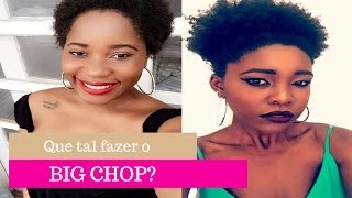 BIG CHOP CABELOS 4C - NÃO É UM BICHO DE 7 CABEÇAS