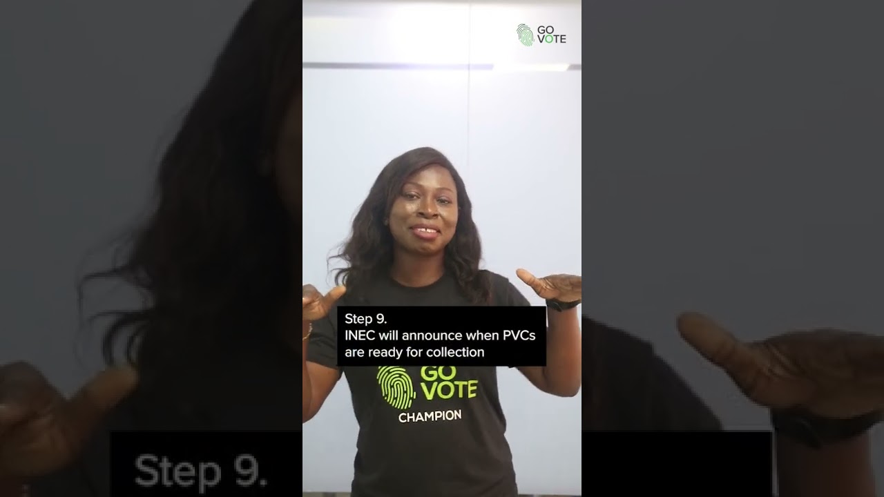 10 Steps to become an eligible voter in Nigeria.