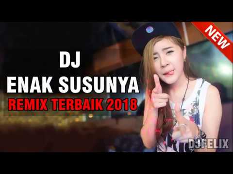 Download Dj ENAK SUSUNYA MAMA TERBARU Dj ENAK SUSUNYA MAMA TERBARU